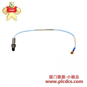 Bently Nevada 330701-00-40-10-11-05 靠近探针