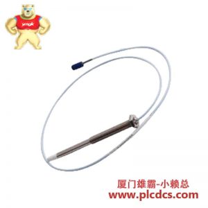 BENTLY NEVADA 330905-00-13-05-02-05 靠近传感器